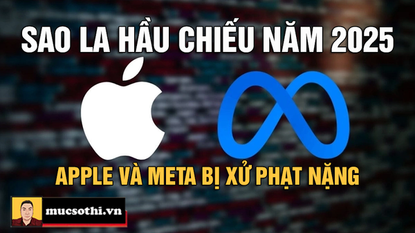 Phán quyết cuối cùng từ EU: Apple và Meta Bị Phạt 700 Triệu Euro