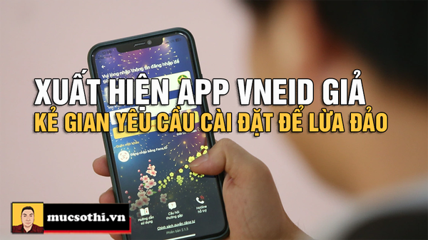 Cảnh Báo Khẩn: Ứng Dụng VNeID Giả Mạo Tràn Lan – Kẻ Gian Đang Rình Rập Đánh Cắp Tài Sản Của Bạn!