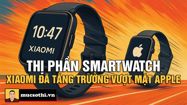 Smartwatch Xiaomi Vượt Mặt Apple Watch - Dẫn Đầu Thị Trường Thiết Bị Đeo Tay Toàn Cầu Quý I/2025!