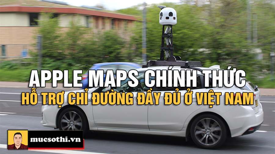 Apple Maps Chính Thức Hỗ Trợ Chỉ Đường Tại Việt Nam: Google Maps Có Bị Soán Ngôi
