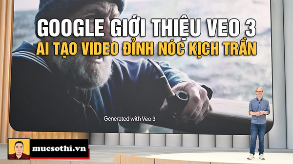 Tất tần tật về Veo 3: Bước đột phá mới của Google trong lĩnh vực tạo video bằng AI