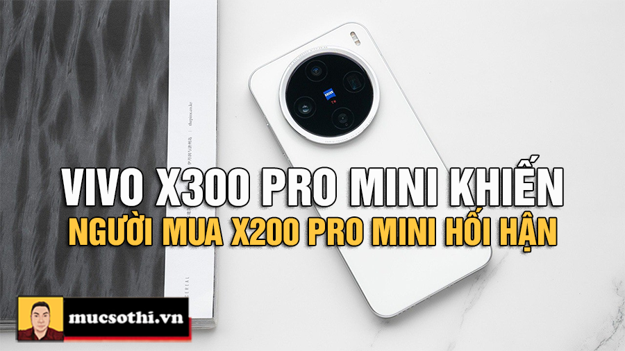 Bóc phốt Vivo X300 Pro Mini Hé Lộ Pin Khủng 7000mAh – Thiết Kế Nhỏ Gọn - mucsothi.com.vn