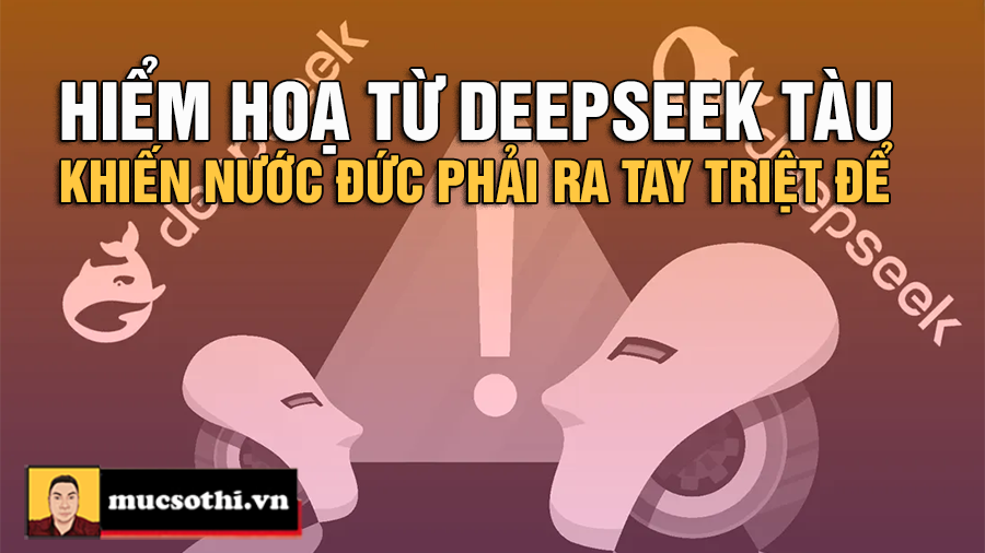 DeepSeek Bị Đức Yêu Cầu Gỡ Khỏi App Store và Play Store: Drama Quyền Riêng Tư Lên Đỉnh Điểm! - MUCSOTHI.COM.VN