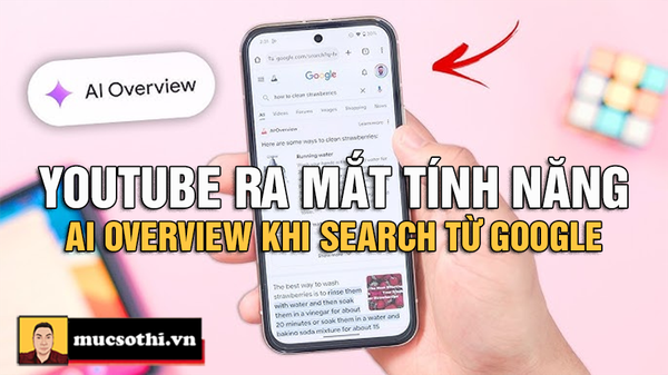 Tìm Kiếm Video Thông Minh Hơn Với Tính Năng AI Overview Mới Của Yotube