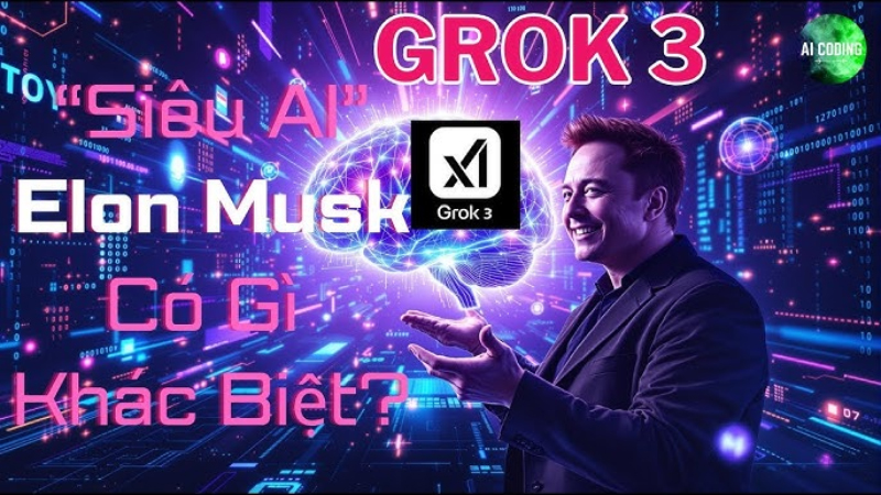 Grok 3: AI Siêu Thông Minh Hay Siêu Lắm Drama? - mucsothi.com.vn