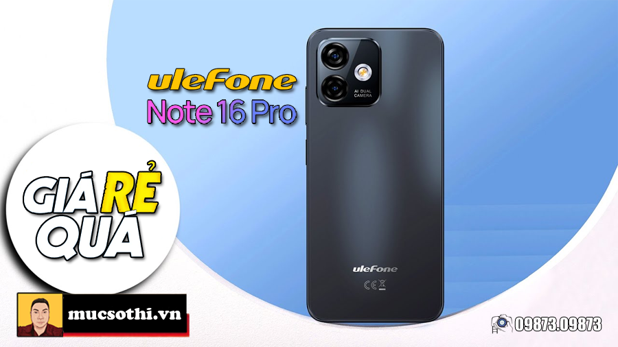 Ulefone Note 16 Pro smartphone cấu hình mạnh mẽ giá rẻ nhất hiện nay - 09175.09195