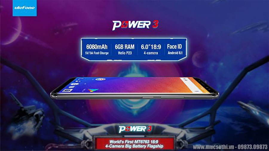 Ulefone Power 3 ra mắt màn hình 18:9 RAM6GB pin 6080mAh Face ID 4camera - mucsothi.vn