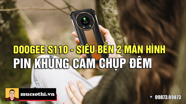 Doogee tung ra siêu phẩm mới S110 - Smartphone siêu bền 2 màn hình pin khủng và Camera chụp xuyên đêm cải tiến của Sony