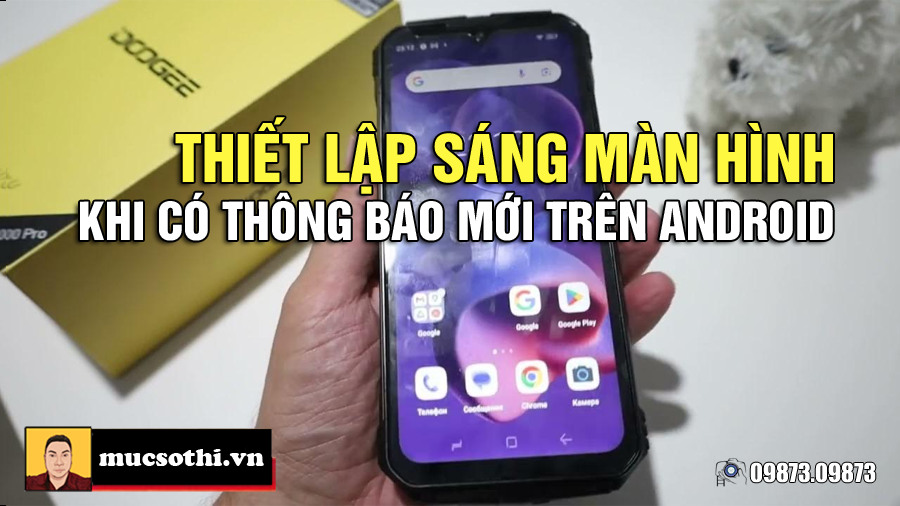 Nếu bạn muốn khi có tin nhắn đến màn hình smartphone sáng lên thì mục sở thị ngay cách này - 09873.09873