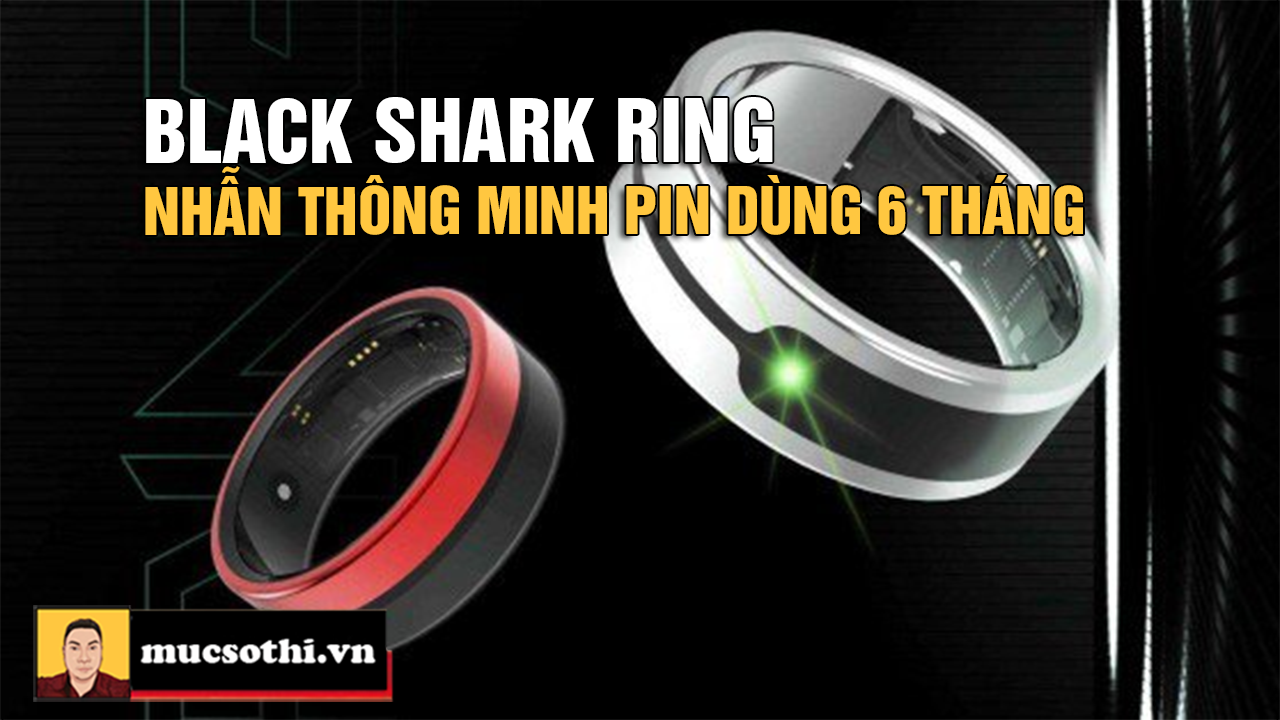 Black Shark Ring: Vượt qua mọi giới hạn của nhẫn thông minh - mucsothi.com.vn