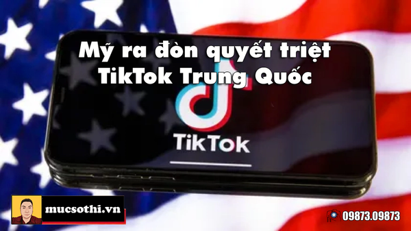 ByteDance công ty mẹ của TikTok Trung Quốc lại dính đòn nặng từ Mỹ
