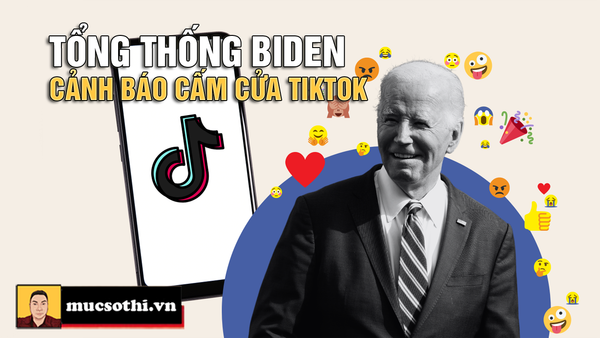 Tổng thống Joe Biden đang gây sốt với công bố có thể cấm TikTok nếu quốc hội thông qua