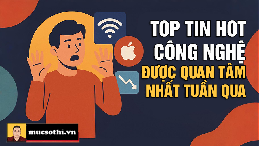 Top tin hot công nghệ nổi bật được quan tâm nhất tuần qua ngày 31/3 - 6/4/2025