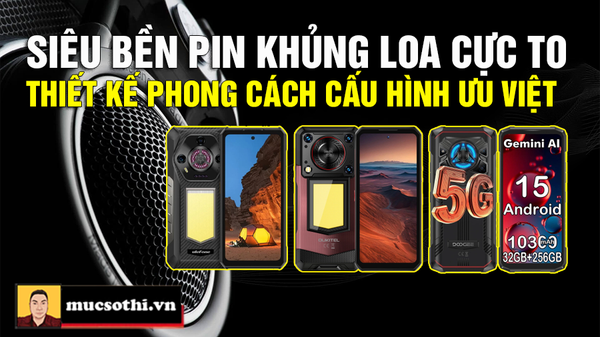 Top smartphone siêu bền pin khủng LOA TO đỉnh nóc kịch trần nhất hiện nay