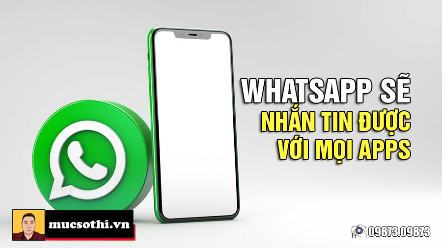 Whatsapp sẽ mở cổng để có thể nhắn tin qua lại với những app trò chuyện khác - 09873.09873