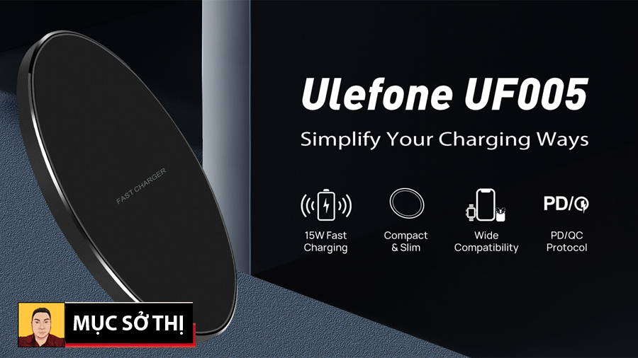 Mục sở thị tất tần tật về đế sạc nhanh 15W siêu mỏng không dây Ulefone UF005 giá TỐT - 09175.09195