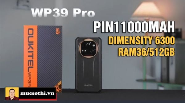 Oukitel vừa tung WP39Pro phiên bản nâng cấp vươn tầm từ WP39 khiến người dùng rạo rực