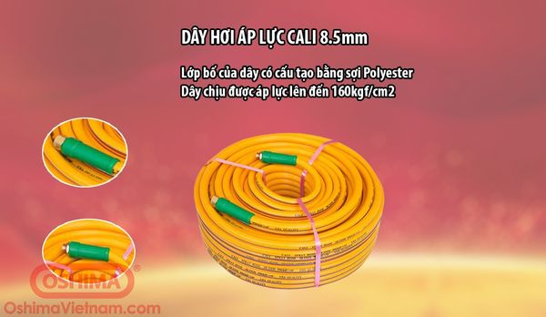 Dây hơi áp lực Cali 8.5mm x 50m chịu được áp lực lên đến 160kgf/cm2