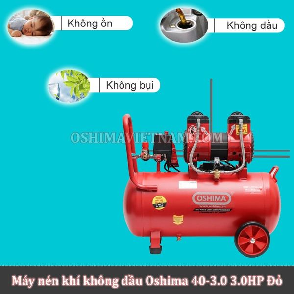Ưu điểm của máy nén khí không dầu Oshima 40-3.0 3.0HP Đỏ điện 1 pha
