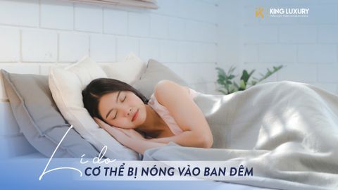 LÍ DO CƠ THỂ BỊ NÓNG VÀO BAN ĐÊM