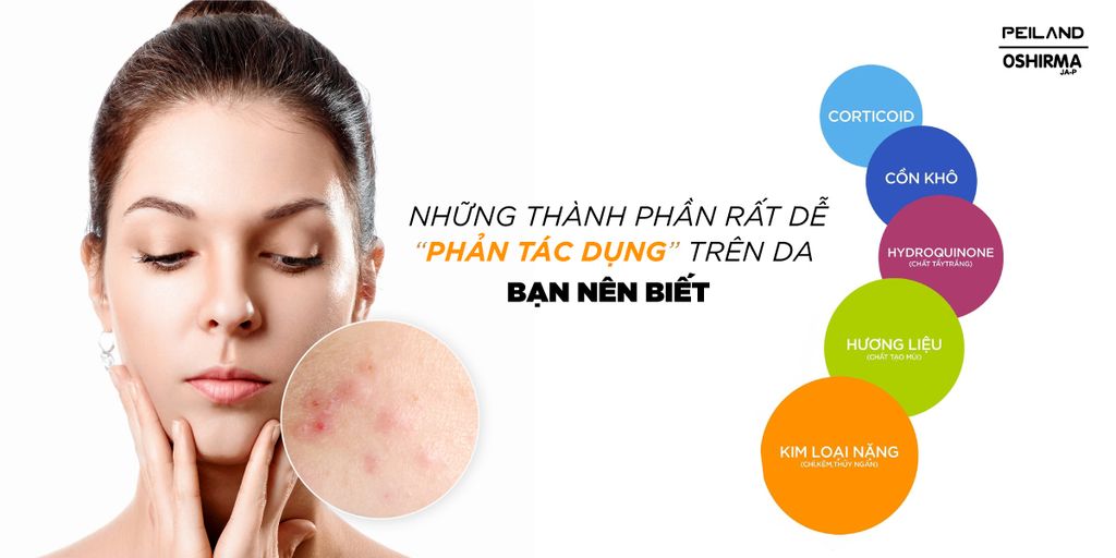 NHỮNG THÀNH PHẦN RẤT DỄ PHẢN TÁC DỤNG TRÊN DA BẠN NÊN BIẾT