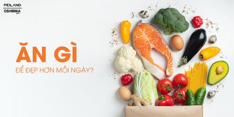 Ăn gì để đẹp hơn mỗi ngày?