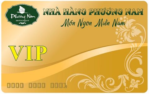 VIP MEMBERSHIP- Nhận trọn ưu đãi với thẻ thành viên tại Nhà hàng Phương Nam
