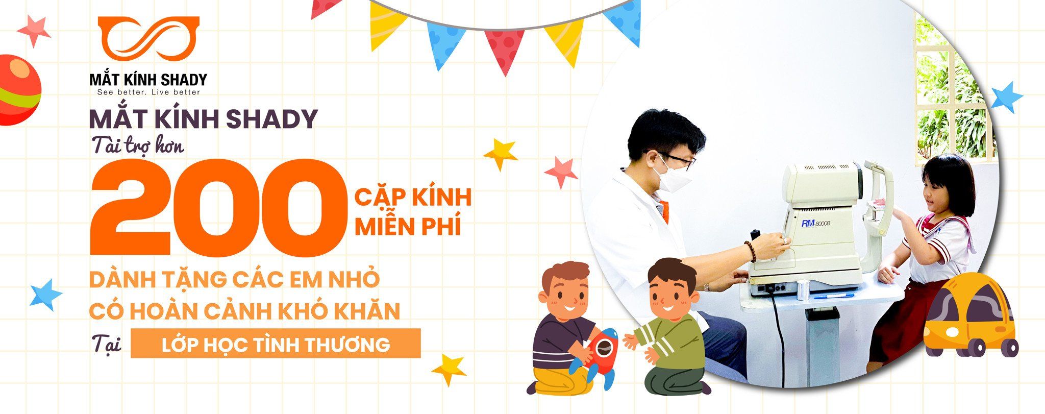 MẮT KÍNH SHADY TÀI TRỢ HƠN 200 CẶP KÍNH MIỄN PHÍ - DÀNH TẶNG CÁC EM NHỎ KHÓ KHĂN TẠI LỚP HỌC HƯỚNG TÂM