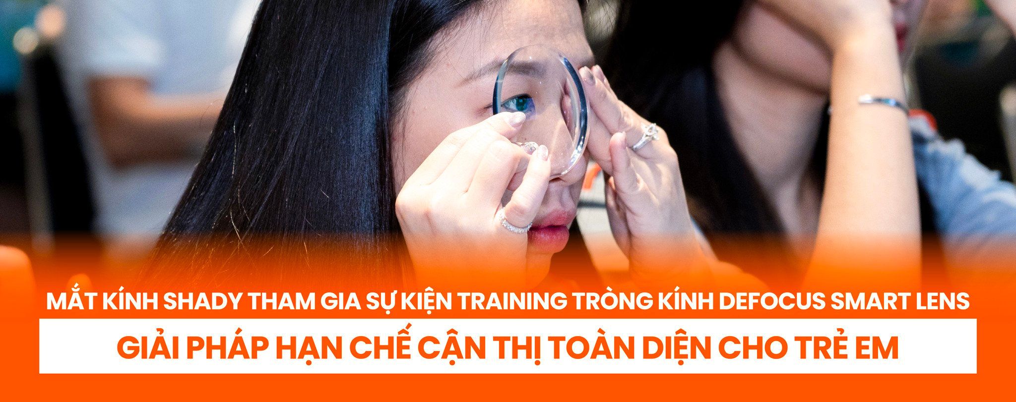Mắt Kính Shady Tham Gia Training Tròng Kính Defocus Smart Lens - Giải Pháp Hạn Chế Cận Thị Toàn Diện Cho Trẻ Em