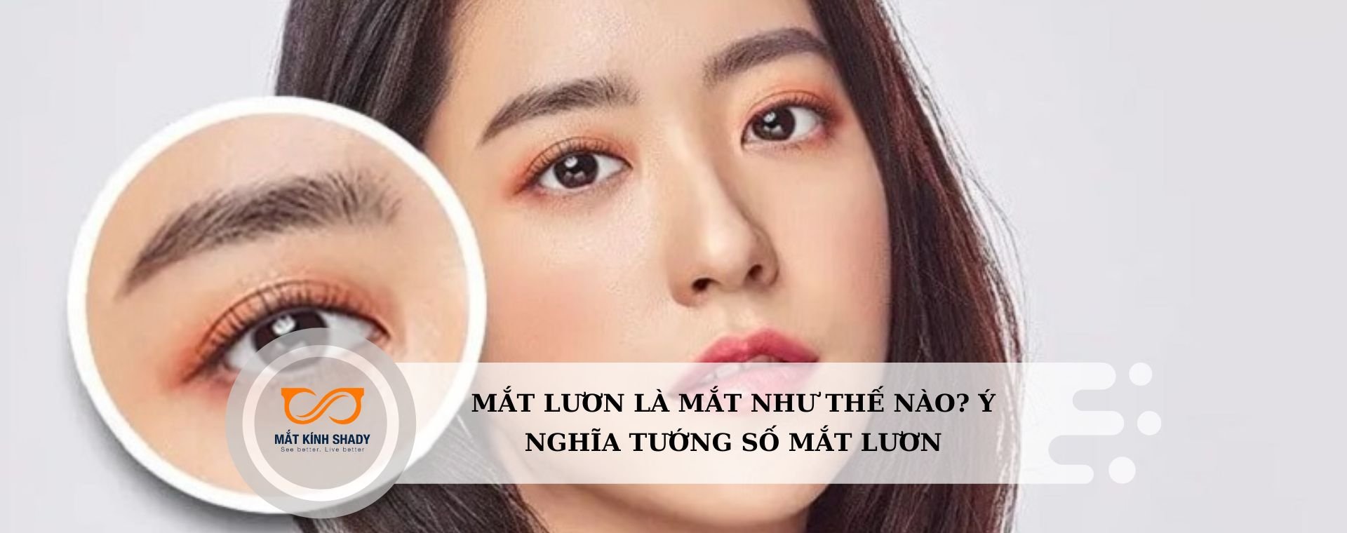 Mắt lươn là mắt như thế nào? Ý nghĩa tướng số mắt lươn