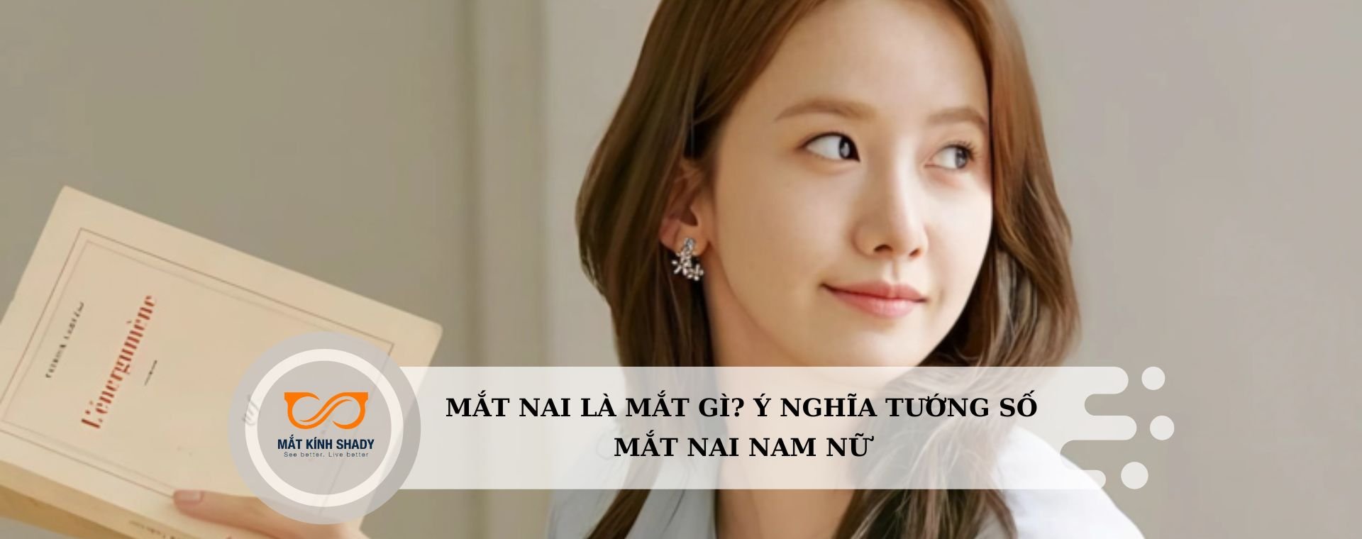 Mắt nai là mắt gì? Ý nghĩa tướng số mắt nai nam nữ