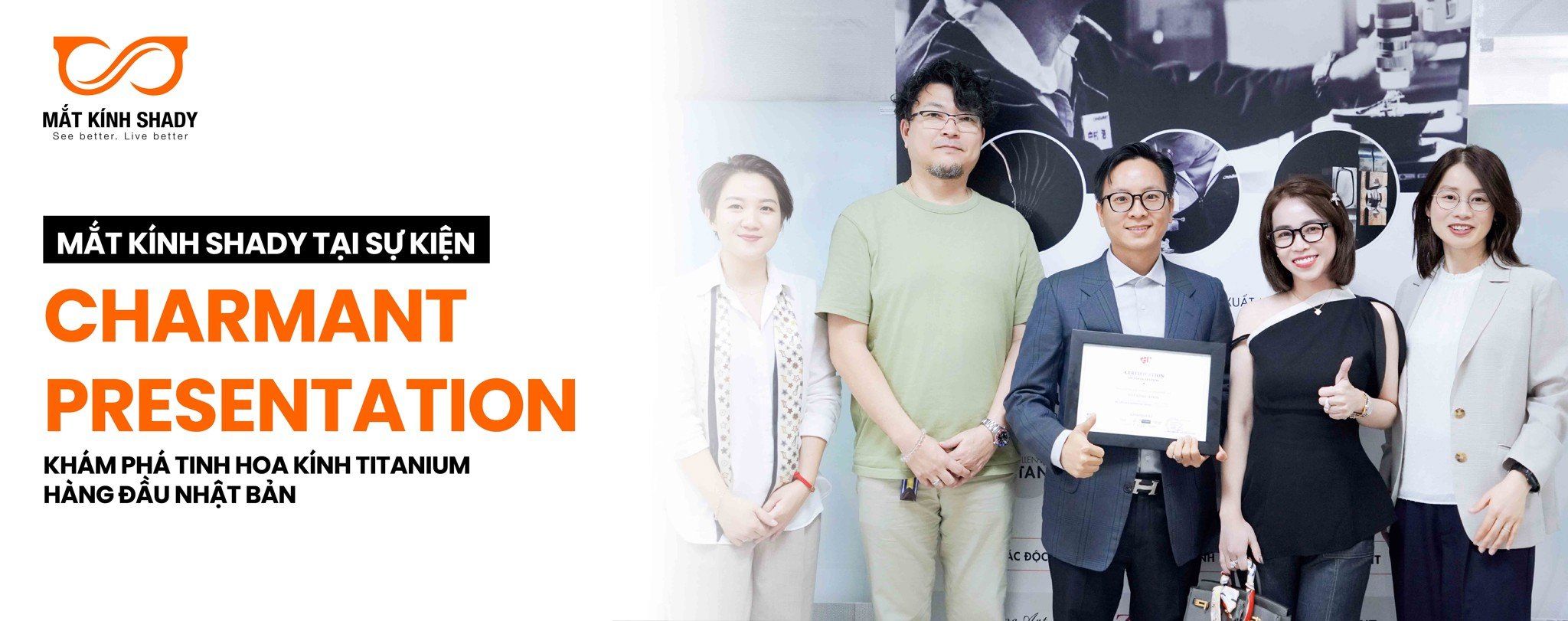 Mắt Kính Shady Tại Sự Kiện Charmant Presentation - Khám Phá Tinh Hoa Kính Titanium Hàng Đầu Nhật Bản