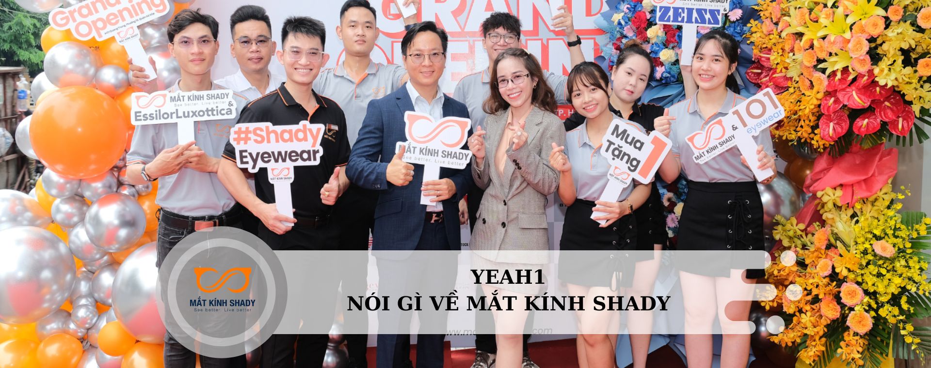 YEAH1 | MẮT KÍNH SHADY KHAI TRƯƠNG CHI NHANH THỨ 5 TẠI GÒ VẤP