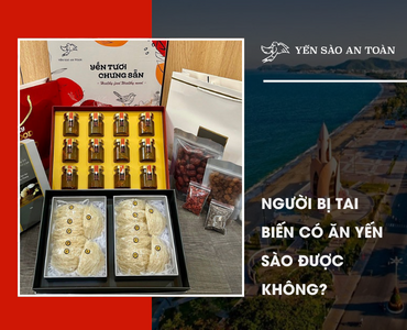 Người bị tai biến có ăn yến sào được không?