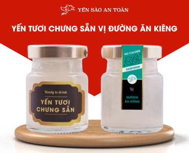 yến tươi chưng sẵn vị đường ăn kiêng