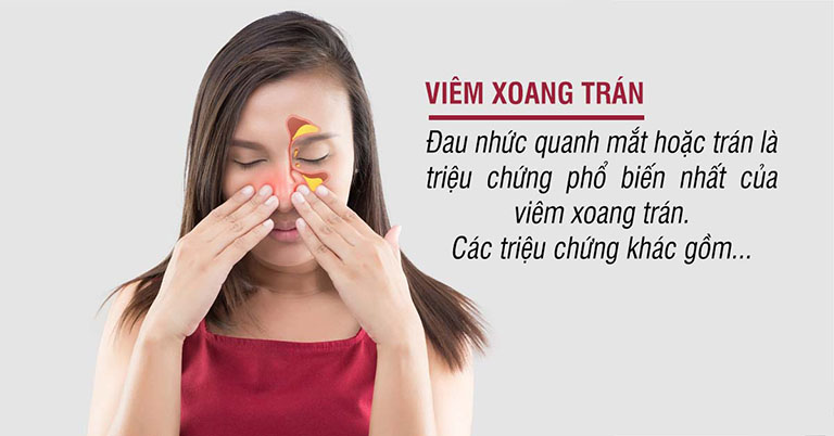 Dấu Hiệu Của Bệnh Viêm Xoang Trán Là Gì?