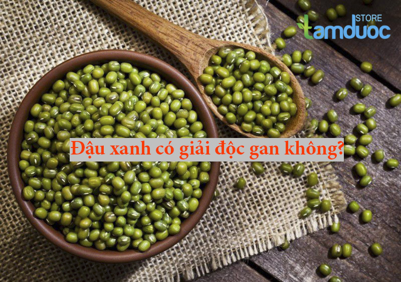 Đậu Xanh Có Giải Độc Gan Không?
