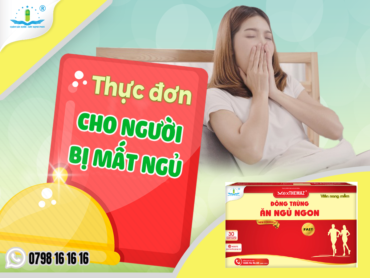 THỰC ĐƠN CHO NGƯỜI MẤT NGỦ