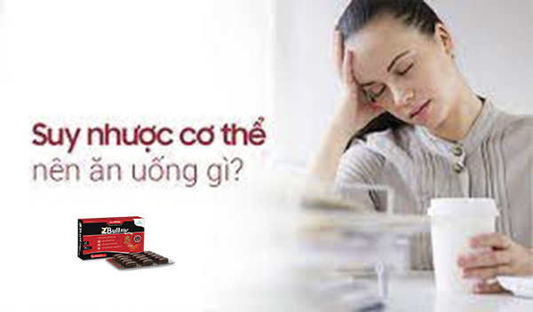 Nên Ăn Gì Để Chữa Suy Nhược Cơ Thể Hiệu Quả