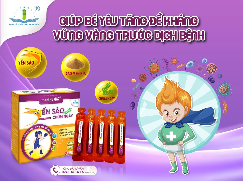 SIRO YẾN SÀO CHÙM NGÂY GIÚP BÉ YÊU TĂNG SỨC ĐỀ KHÁNG, VỮNG VÀNG TRƯỚC DỊCH BỆNH