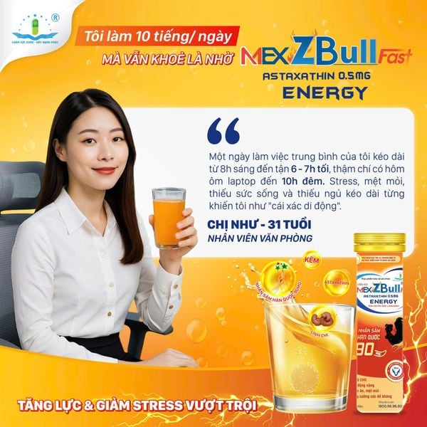 “Tôi làm 10 tiếng/ngày mà vẫn khỏe là nhờ… một viên sủi nhỏ mỗi sáng” VIÊN SỦI MEXZBULL FAST ASTAXATHIN 0,5MG ENERGY