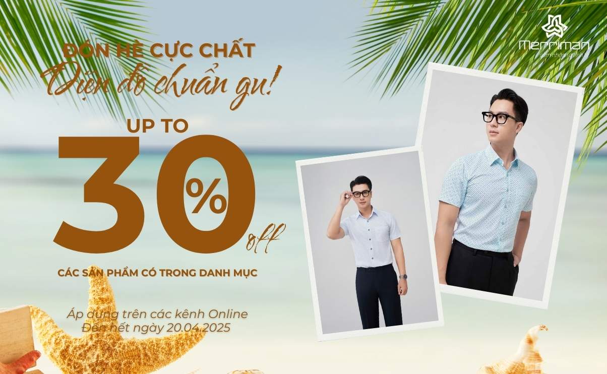 [ONLINE] MỪNG ĐẠI LỄ - MERRIMAN TUNG ƯU ĐÃI LÊN ĐẾN 30%