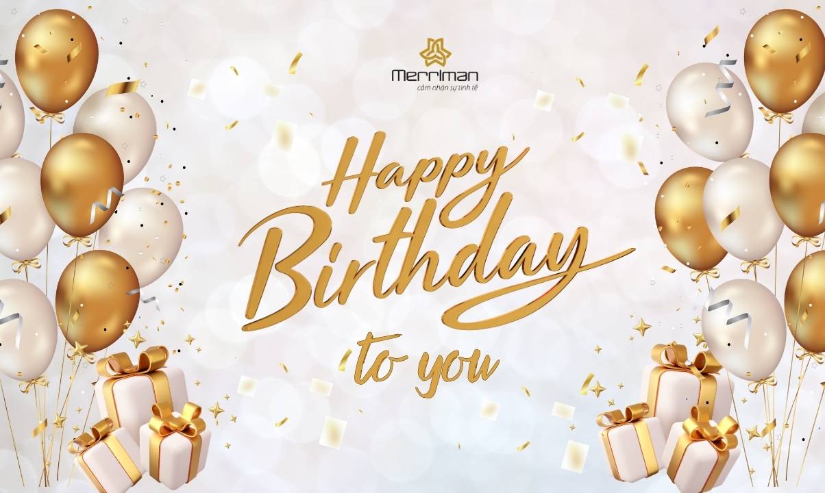 CHƯƠNG TRÌNH SINH NHẬT KHÁCH HÀNG MERRIMAN THÁNG 05