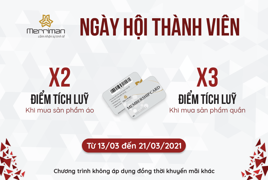 NGÀY HỘI THÀNH VIÊN- NHÂN 3 TÍCH LŨY TỪ MERRIMAN
