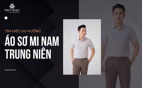 Stylist for men | Tìm hiểu xu hướng áo sơ mi nam trung niên