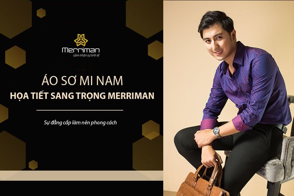 Áo Sơ Mi Nam Họa Tiết Sang Trọng Merriman – Sự Đẳng Cấp Làm Nên Phong Cách