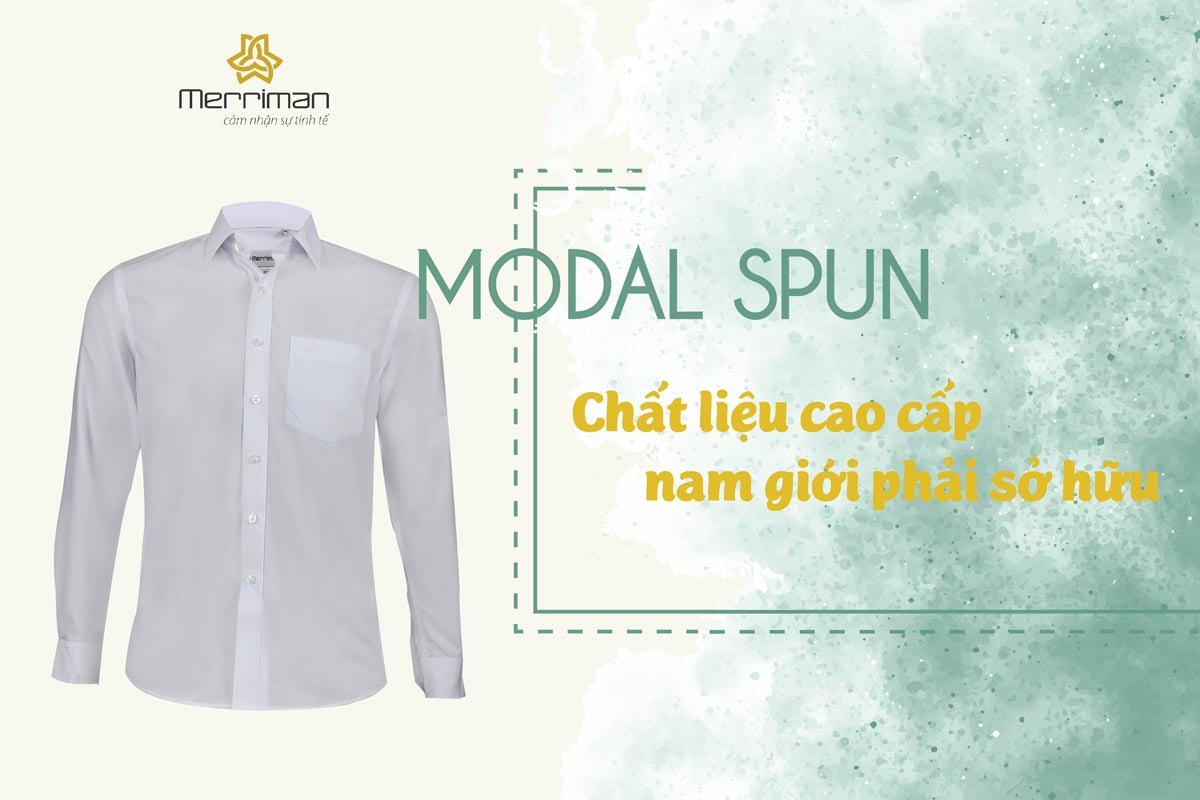 MODAL SPUN - CHẤT LIỆU CAO CẤP NAM GIỚI PHẢI SỞ HỮU - MERRIMAN