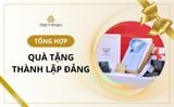 Gợi ý những mẫu quà tặng thành lập Đảng đặc biệt ý nghĩa