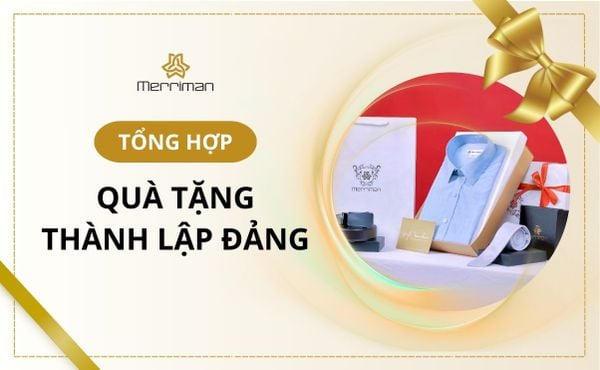 Gợi ý những mẫu quà tặng thành lập Đảng đặc biệt ý nghĩa