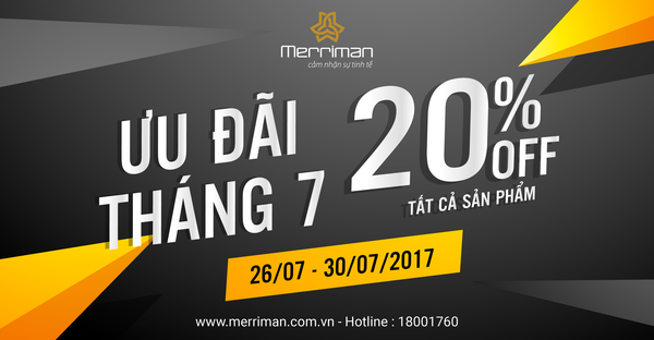 SALE UP TO 20% - CƠ HỘI CUỐI CÙNG DÀNH CHO QUÝ ÔNG THÁNG 7